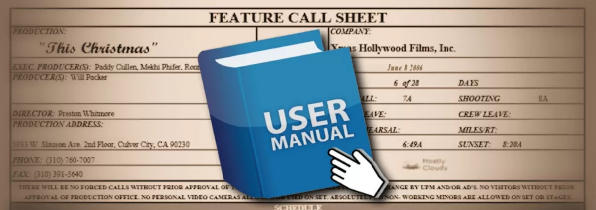 Intro to The Callsheet aka User Manual
